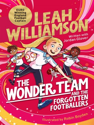 cover image of The Wonder Team and the Forgotten Footballers